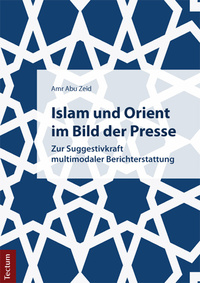 Vorderes Coverbild Islam und Orient im Bild der Presse