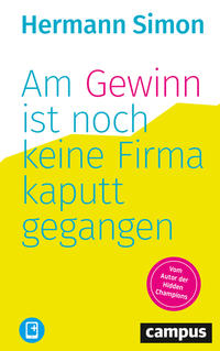 Vorderes Coverbild Am Gewinn ist noch keine Firma kaputtgegangen