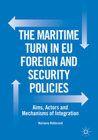 Vorderes Coverbild The Maritime Turn in EU Foreign and Security Policies