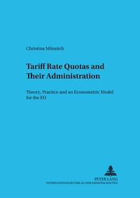 Vorderes Coverbild Tariff Rate Quotas and Their Administration