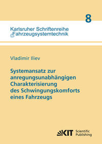 Vorderes Coverbild Systemansatz zur anregungsunabhängigen Charakterisierung des Schwingungskomforts eines Fahrzeugs