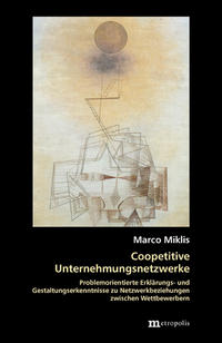 Vorderes Coverbild Coopetitive Unternehmungsnetzwerke