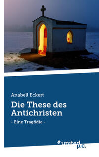 Vorderes Coverbild Die These des Antichristen
