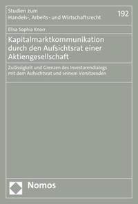 Vorderes Coverbild Kapitalmarktkommunikation durch den Aufsichtsrat einer Aktiengesellschaft