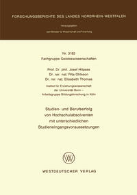 Vorderes Coverbild Studien- und Berufserfolg von Hochschulabsolventen mit unterschiedlichen Studieneingangsvoraussetzungen