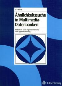 Vorderes Coverbild Ähnlichkeitssuche in Multimedia-Datenbanken