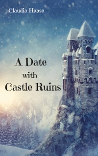 Vorderes Coverbild A Date with Castle Ruins