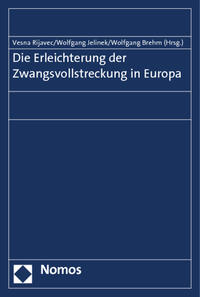 Vorderes Coverbild Die Erleichterung der Zwangsvollstreckung in Europa
