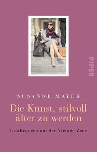 Vorderes Coverbild Die Kunst, stilvoll älter zu werden