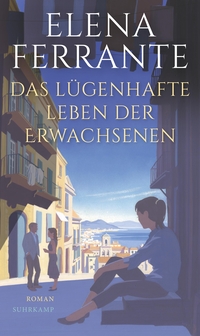 Vorderes Coverbild Das lügenhafte Leben der Erwachsenen