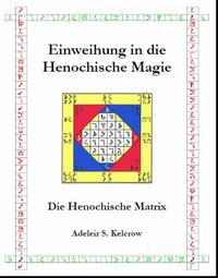 Vorderes Coverbild Einweihung in die Henochische Magie