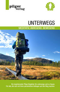 Vorderes Coverbild Unterwegs - meditativ, anregend, bewegend