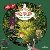 Vorderes Coverbild Die Schule der magischen Tiere - Hörspiele 11: Wilder, wilder Wald! Das Hörspiel