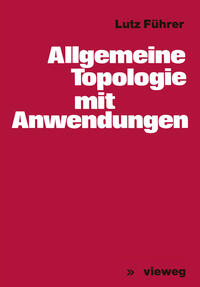 Vorderes Coverbild Allgemeine Topologie mit Anwendungen