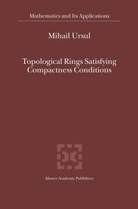 Vorderes Coverbild Topological Rings Satisfying Compactness Conditions