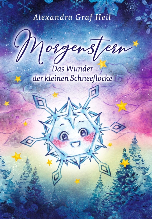 Gesamtes Coverbild Morgenstern - Das Wunder der kleinen Schneeflocke