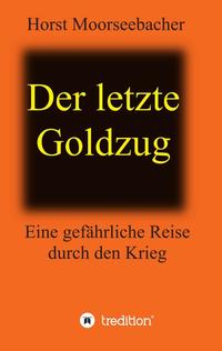 Vorderes Coverbild Der letzte Goldzug
