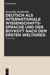 Vorderes Coverbild Deutsch als internationale Wissenschaftssprache und der Boykott nach dem Ersten Weltkrieg