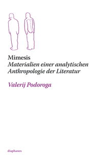Vorderes Coverbild Mimesis. Materialien einer analytischen Anthropologie der Literatur