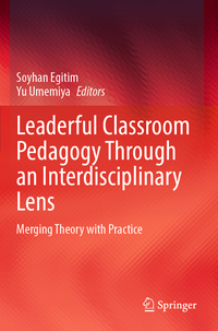 Vorderes Coverbild Leaderful Classroom Pedagogy Through an Interdisciplinary Lens