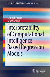 Vorderes Coverbild Interpretability of Computational Intelligence-Based Regression Models