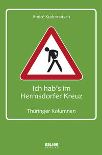Vorderes Coverbild Ich hab's im Hermsdorfer Kreuz