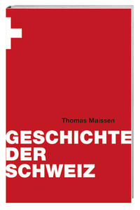 Vorderes Coverbild Geschichte der Schweiz