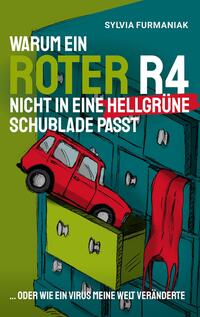 Vorderes Coverbild Warum ein roter R4 nicht in eine hellgrüne Schublade passt