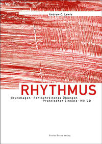 Vorderes Coverbild Rhythmus - Grundlagen, Fortschreitende Übungen, Praktischer Einsatz