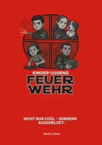 Vorderes Coverbild Kinder & Jugend Feuerwehr