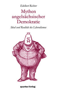 Vorderes Coverbild Mythen angelsächsischer Demokratie Ideal und Realität des klassischen Liberalismus