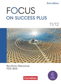 Vorderes Coverbild Focus on Success PLUS - Berufliche Oberschule: FOS/BOS 2024 - B1/B2: 11./12. Jahrgangsstufe