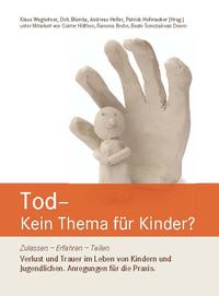 Vorderes Coverbild Tod – Kein Thema für Kinder?