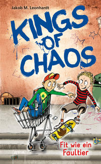 Vorderes Coverbild Kings of Chaos (2). Fit wie ein Faultier
