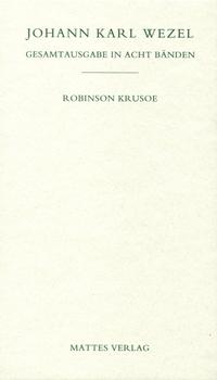 Vorderes Coverbild Gesamtausgabe in acht Bänden. Jenaer Ausgabe / Robinson Krusoe