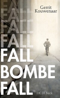 Vorderes Coverbild Fall, Bombe, fall