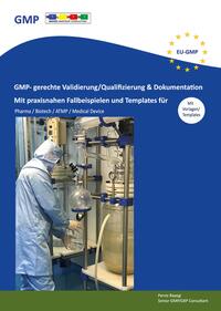 Vorderes Coverbild GMP- gerechte Validierung/Qualifizierung & Dokumentation