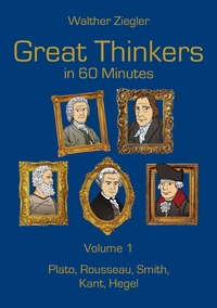 Vorderes Coverbild Great Thinkers in 60 Minutes - Volume 1