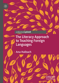 Vorderes Coverbild The Literacy Approach to Teaching Foreign Languages