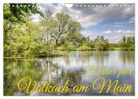 Vorderes Coverbild Natur pur - Volkach am Main (Wandkalender 2025 DIN A4 quer), CALVENDO Monatskalender