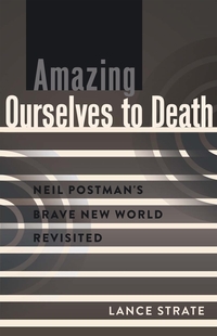 Vorderes Coverbild Amazing Ourselves to Death