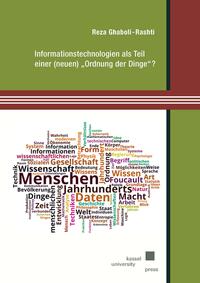 Vorderes Coverbild Informationstechnologien als Teil einer (neuen) „Ordnung der Dinge“?