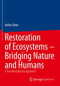 Vorderes Coverbild Restoration of Ecosystems – Bridging Nature and Humans