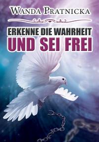 Vorderes Coverbild Erkenne die Wahrheit und sei frei