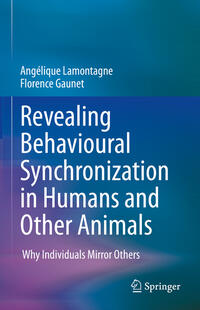 Vorderes Coverbild Revealing Behavioural Synchronization in Humans and Other Animals