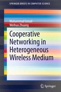 Vorderes Coverbild Cooperative Networking in a Heterogeneous Wireless Medium