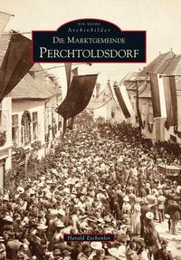 Vorderes Coverbild Die Marktgemeinde Perchtoldsdorf