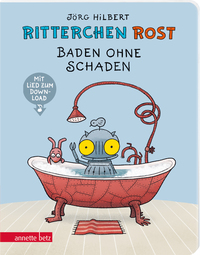 Vorderes Coverbild Ritterchen Rost - Baden ohne Schaden (Ritterchen Rost, Bd.)
