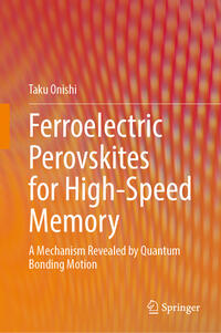 Vorderes Coverbild Ferroelectric Perovskites for High-Speed Memory