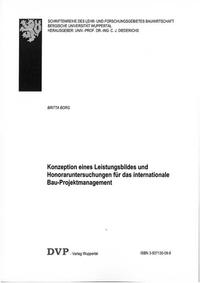 Vorderes Coverbild Konzeption eines Leistungsbildes und Honoraruntersuchungen für das internationale Bau-Projektmanagement